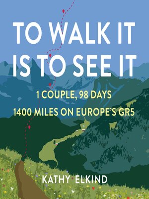 cover image of To Walk It Is to See It